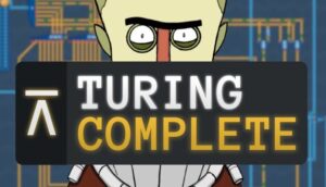 Turing Complete: Mastering Computer Architecture and Logic Through Gameplay